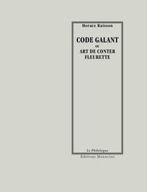 Code galant - ou Art de conter fleurette