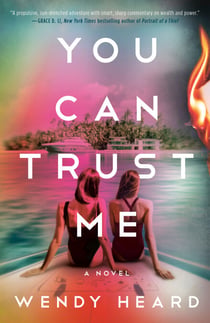 You Can Trust Me - A Novel