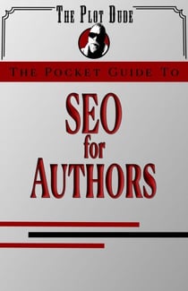 The Pocket Guide to SEO for Authors - Pocket Guides