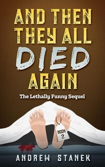 And Then They All Died Again - And Then They All Died Again, #2