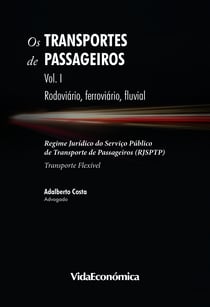 Os Transportes de Passageiros - Vol I - Rodoviário, Ferroviário, Fluvial