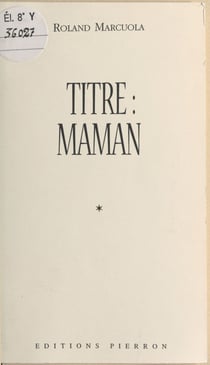 Titre, maman