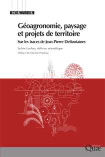 Géoagronomie, paysage et projets de territoires - Sur les traces de Jean-Pierre Deffontaines