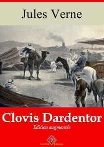 Clovis Dardentor – suivi d'annexes - Nouvelle édition 2019