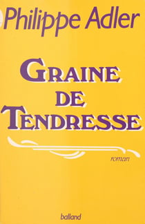 Graine de tendresse