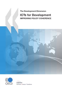 ICTs for Development - Improving Policy Coherence