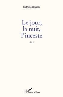 Le Jour, la nuit, l'inceste
