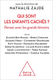 Qui sont les enfants cachés? - Penser avec les grands témoins