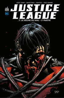 Justice League - Tome 7 - Le règne du mal - Partie 2