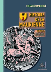 Histoire de la Maurienne (Tome 2) - du XIVe au XVIIe siècle