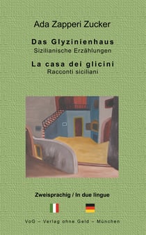 Das Glyzinienhaus - La casa dei glicini