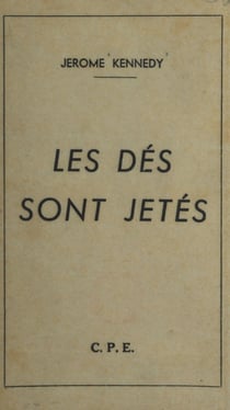 Les dés sont jetés
