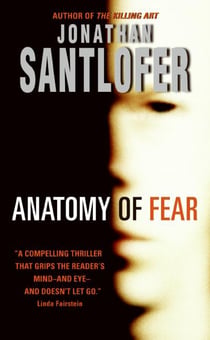 Anatomy of Fear - A Novel of Visual Suspense