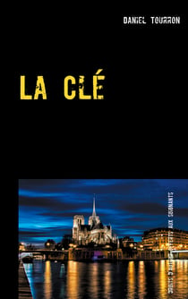 La Clé - Quand le passé vous rattrape