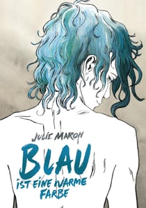 Blau ist eine warme FarbeDas preisgekrönte Werk um ein Coming-Out