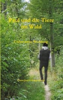 Paul und die Tiere im Wald - Unerwartete Wendung