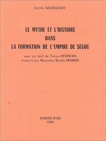 Le mythe et l'histoire dans la formation de l'empire de Ségou