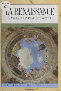 La Renaissance - Quand la perspective fut inventée