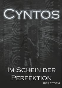 Cyntos - Im Schein der Perfektion