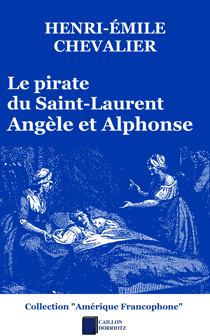 Le pirate du Saint-Laurent - Angèle et Alphonse