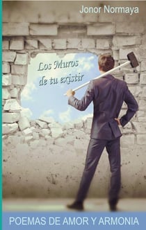Los muros de tu existir - Almas en vuelo 2