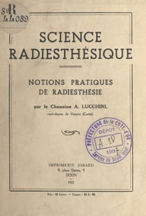 Science radiesthésique - Notions pratiques de radiesthésie