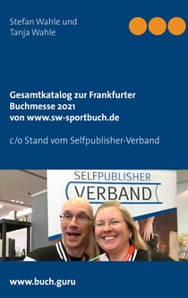 Gesamtkatalog zur Frankfurter Buchmesse 2021 von www.sw-sportbuch.de - c/o Stand vom Selfpublisher-Verband