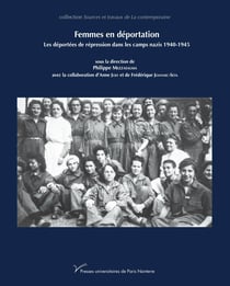 Femmes en déportation - Les déportées de répression dans les camps nazis 1940-1945