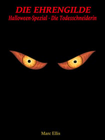 Die Ehrengilde - Halloween Spezial - Die Todesschneiderin