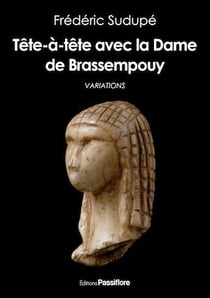Tête-à-tête avec la Dame de Brassempouy