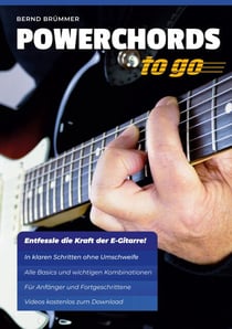 Powerchords to go - Entfessle die Kraft der E-Gitarre