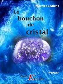 Le bouchon de cristal