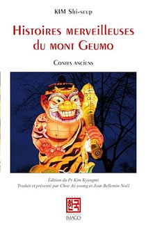 Histoires merveilleuses du mont Geumo - Contes anciens