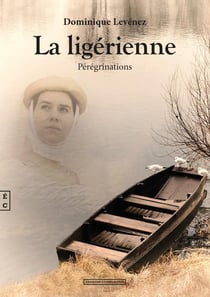 La Ligérienne - Pérégrinations