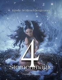 4 - Sternenmagie - 4: Urban Fantasy