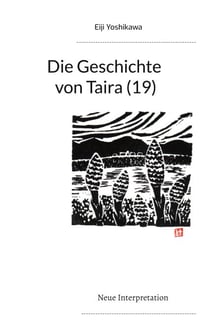Die Geschichte von Taira (19) - Neue Interpretation