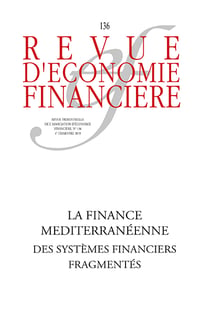 La finance méditerranéenne - Des systèmes financiers défragmentés