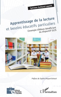 Apprentissage de la lecture et besoins éducatifs particuliers - L'exemple d'élèves bénéficiant du dispositif ULIS