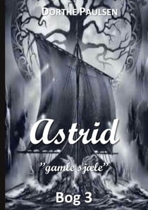 Astrid 3 - Gamle sjæle