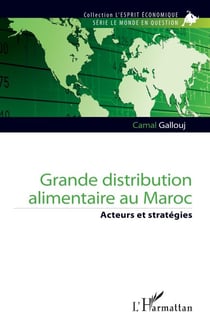 Grande distribution alimentaire au Maroc - Acteurs et stratégies
