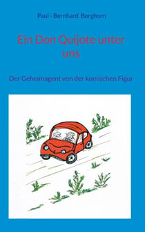Ein Don Quijote unter uns - Der Geheimagent von der komischen Figur