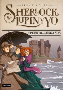 El puerto de los engaños - Sherlock, Lupin y yo 11
