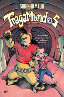 Tragamundos - Una colosal y mágica aventura de tus héroes favoritos