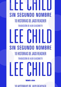 Sin segundo nombre - 10 historias de Jack Reacher - (Edición Latinoamerica)