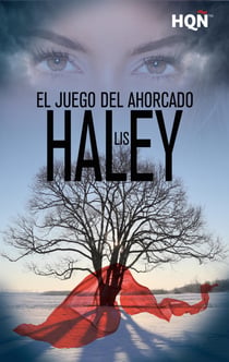El juego del ahorcado - El mejor regalo para San Valentín, una novela de Harlequin