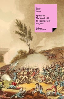 Episodios nacionales II. El equipaje del rey José