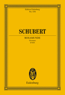 Rosamunde - Overture to the Melodrama "The Magic Harp", D 644