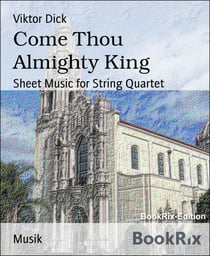 Come Thou Almighty King - Sheet Music for String Quartet