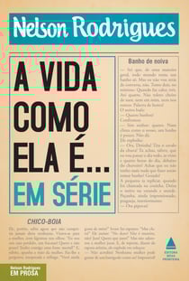 A vida como ela é... em série