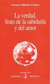 La verdad, fruto de la sabiduría y del amor